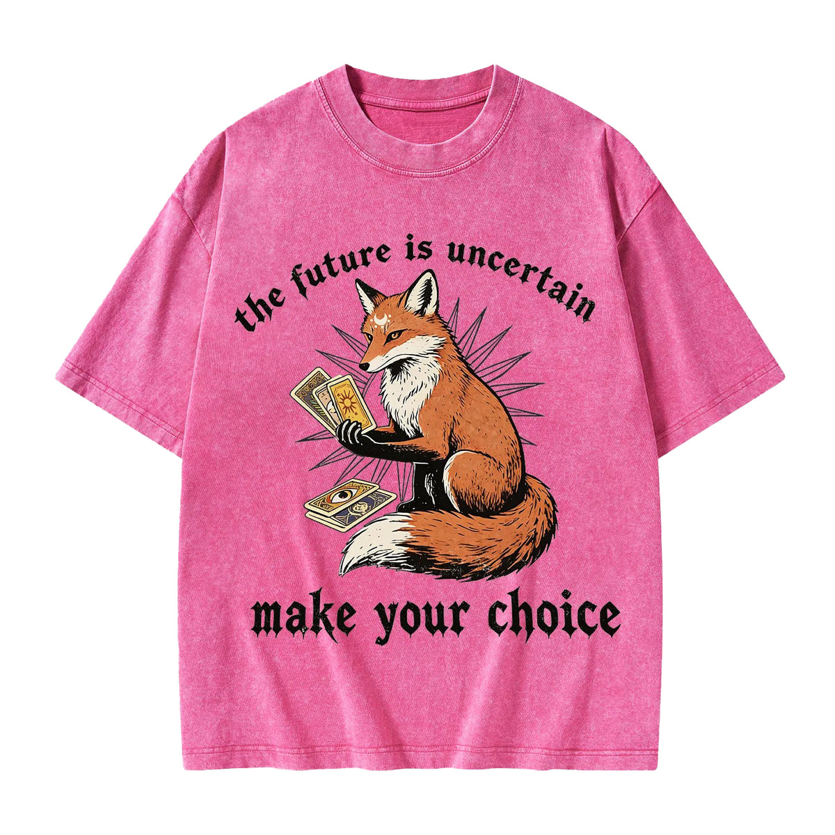Unisex The Future Is Uncertain make Your Choice Printed Washed Tee