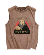 Make Tea not War Vintage Distressed Washed Tank Top