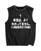 I Understand (Actually, I don't really understand) Vintage Distressed Washed Tank Top