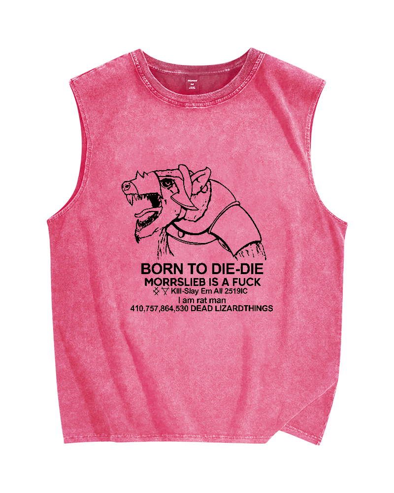 Born to Die-die Vintage Distressed Washed Tank Top