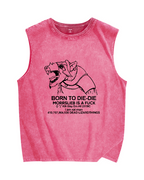Born to Die-die Vintage Distressed Washed Tank Top
